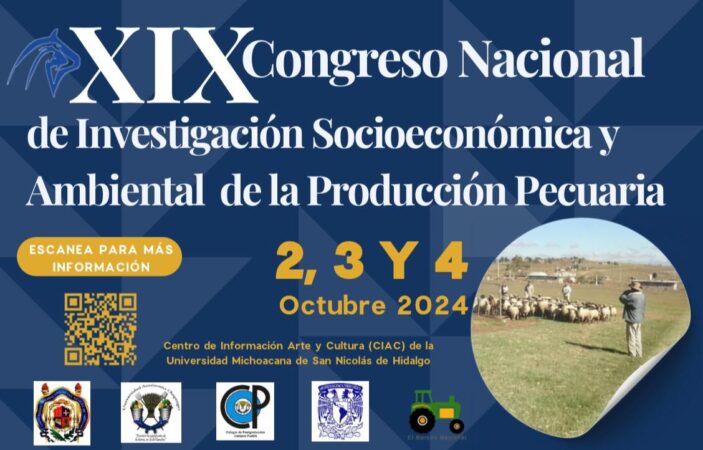 XIX Congreso Nacional de Investigación Socioeconómica y Ambiental de la Producción Pecuaria, en puerta   